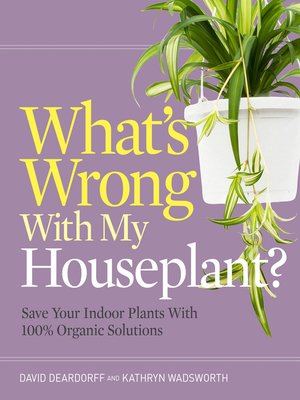cover image of What's Wrong with My Houseplant?